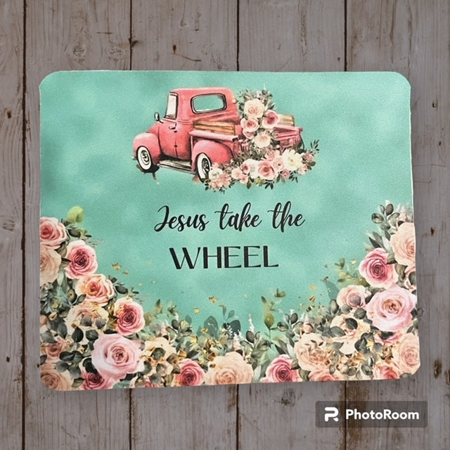 Mouse pad - "Jesus Take the Wheel"